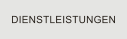 DIENSTLEISTUNGEN